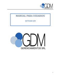 MANUAL PARA USUARIOS SOFTWARE GDM  1