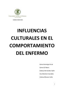 INFLUENCIAS CULTURALES EN EL COMPORTAMIENTO DEL ENFERMO