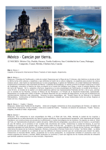 México - Cancún por tierra. 12 NOCHES:
