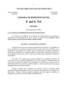 CÁMARA DE REPRESENTANTES P. del S. 713 INFORME