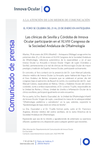 2016_01_19_comunicado._las_clinicas_de_sevilla_y_cordoba_de_innova_ocular_participaran_en_el_xlviii_congreso_de_la_sociedad_andaluza_de_oftalmologia.pdf