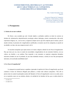 Conocimientos, destrezas, actitudes del catequista discípulo - Hna. Claudia Hernández, 2008