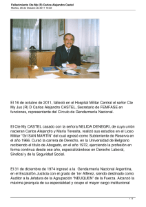 El 16 de octubre de 2011, falleció en el Hospital... My Jus (R) D Carlos Alejandro CASTEL, Secretario de FEMFASE...