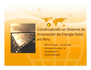 Construyendo un Sistema de Innovación de Energía Solar en Perú