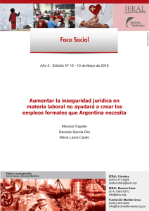Aumentar la inseguridad jurídica en empleos formales que Argentina necesita