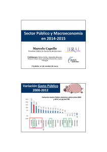 Sector Público y Macroeconomía en 2014-2015 Marcelo Capello Colaboran:
