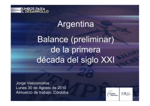 Argentina Balance (preliminar) de la primera década del siglo XXI