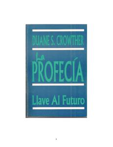 Crowther Duane - La Profecia - Llave Al Futuro.PDF 1.23 MB