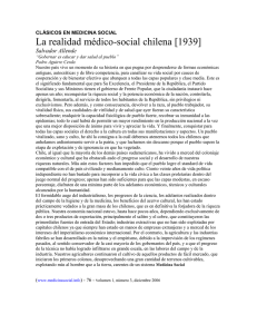 1) Allende, Salvador. (2006) “La realidad médico social chilena (1939)”. En: Revista Medicina Social. Año1(3). Diciembre de 2006