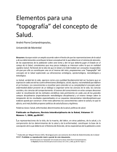 Contandriopoulos, Andr -Pierre. (2006) " Elementos para una topograf a del concepto de Salud" En Ruptures, Revista Interdisciplinaria de la Salud, Vol 11 No 1, 2006, pp.86-99.