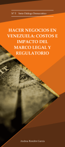 Hacer Negocios en Venezuela: Costos e Impacto del Marco legal y Regulatorio,