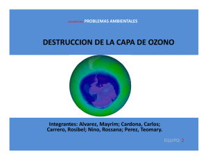 Destrucciòn de la Capa de Ozono