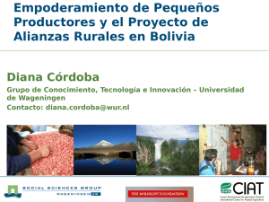 Empoderamiento de Pequeños Productores y el Proyecto de Alianzas Rurales en Bolivia