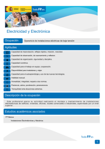 Electricidad y Electrónica Ocupación Aptitudes Operario/a de instalaciones eléctricas de baja tensión