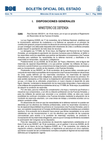 Real Decreto 383/2011, de 18 de marzo, por el que se aprueba el Reglamento de Reservistas de las Fuerzas Armadas. (Boletín Oficial del Estado numero 70 de 23 de marzo de 2011)