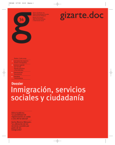Inmigración, servicios sociales y ciudadanía. Gizarte.doc, nº 34, 2009