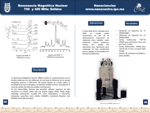 Resonancia Magnetica Nuclear 750 y400 MHz: Solidos