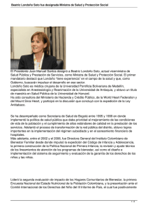 El Presidente Juan Manuel Santos designó a Beatriz Londoño Soto,... Salud Pública y Prestación de Servicios, como Ministra de Salud...