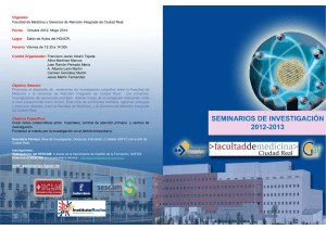 Organiza: Facultad de Medicina y Gerencia de Atención Integrada de Ciudad...