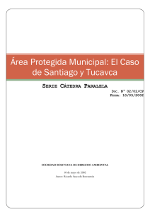 Área Protegida Municipal, el caso de la Serranía de Santiago  y Tucavaca.