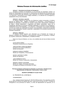 Prórroga de Estado de Emergencia declarado en provincias y distritos de los departamentos de Ayacucho, Huancavelica, Cusco y Junín.