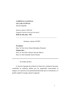 La Sentencia 65/2007 de la Audiencia Nacional que venimos examinando