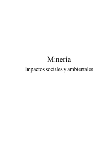 Mineria Impactos sociales y ambientales