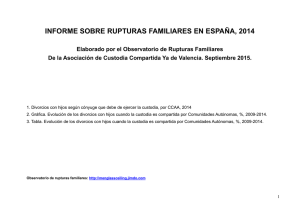 INFORME SOBRE RUPTURAS FAMILIARES EN ESPAÑA, 2014