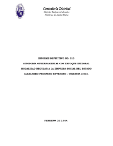 Descargar el archivo Informe definitivo Auditoria Regular E.S.E. Alejandro Prospero Reverend Vigencia 2013 Tipo de archivo: pdf Tamaño: 1.2 MB