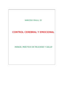CONTROL CEREBRAL Y EMOCIONAL  MANUAL PRÁCTICO DE FELICIDAD Y SALUD