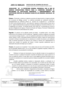 Resolución de la Secretaria General Provincial por la que se Anuncia Convocatoria Pública para la Cobertura Mediante el Mecanismo de Sustitución Horizontal y Subsidiariamente por Sustitución Vertical de Diversas Plazas en los Órganos Judiciales de Málaga