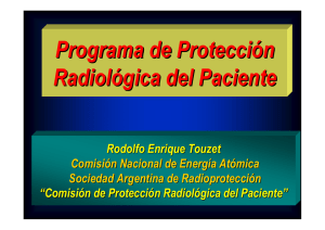 Programa de Protecci n Radiol gica del Paciente, por Rodolfo Touzet
