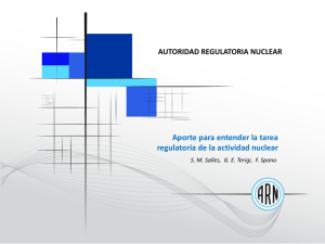 Aportes para entender la tarea regulatoria de la actividad nuclear.