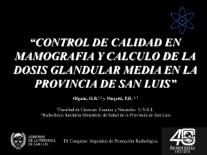 Control de calidad en mamografía y cálculo de la dosis glandular media en la provincia de San Luis.
