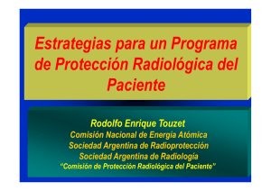 Estrategias para un Programa de Protecci n Radiol gica del Paciente - SAR / Sociedad Argentina de Radiolog a- Rodolfo Touzet