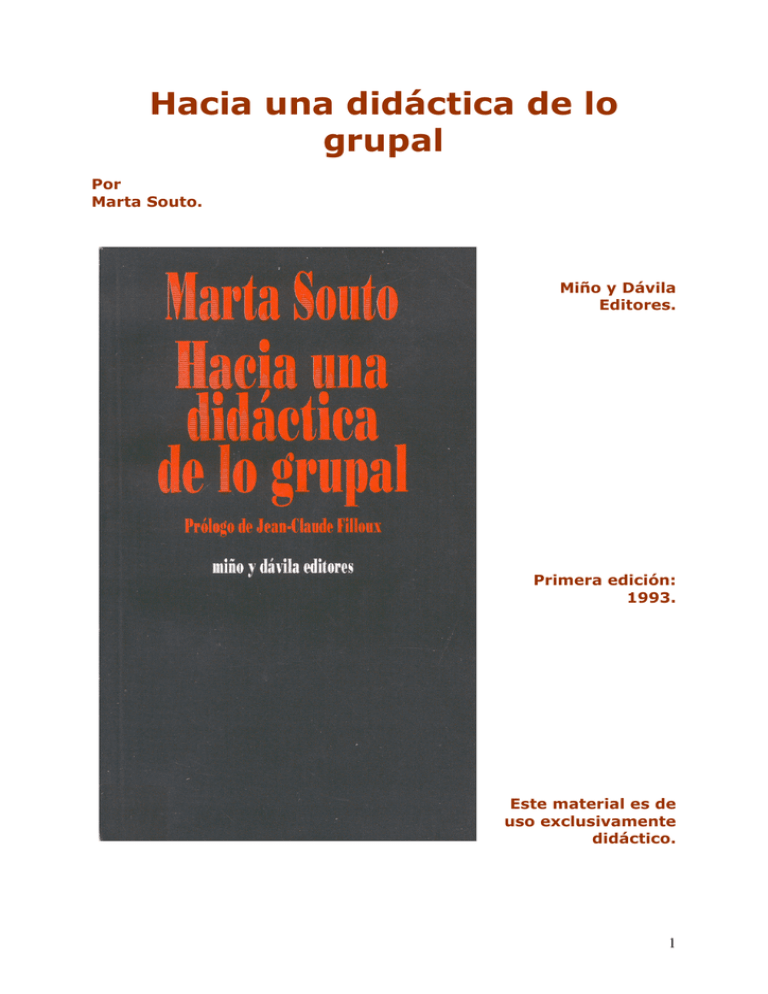 SOUTO MARTA CAMILLONI ALICIA Y OTROS La Clase Escolar Una Mirada