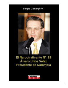 http://xa.yimg.com/kq/groups/17017112/1197576571/name/EL%2BNARCOTRAFICANTE%2BN%25C2%25BA%2B82%2BALVARO%2BURIBE%2BVELEZ%2B-PRESIDENTE%2BDE%2BCOLOMBIA[1].pdf