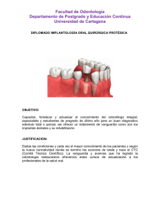 Facultad de Odontología Departamento de Postgrado y Educación Continua Universidad de Cartagena