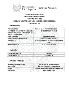 FACULTAD DE ODONTOLOGIA POSTGRADO DE ENDODONCIA REGISTRO SNIES 7816