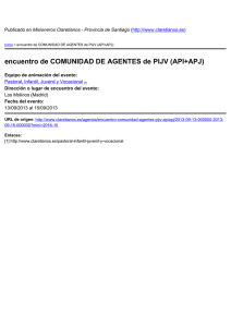 encuentro de COMUNIDAD DE AGENTES de PIJV (API+APJ) ) Los Molinos (Madrid)