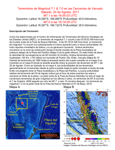 Terremotos de Magnitud 7.1 &amp; 7.0 en las Cercanías de... Sábado, 20 de Agosto, 2011 M7.1 a las 16:55:03 UTC
