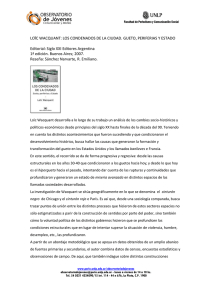 LOÏC WACQUANT: LOS CONDENADOS DE LA CIUDAD. GUETO, PERIFERIAS Y... Editorial: Siglo XXI Editores Argentina