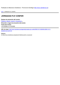 JORNADAS PJV CONFER Misioneros Claretianos - Provincia de Santiago ) 10/10/2008 al 12/10/2008