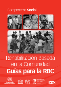 Social GUÍAS PARA LA RBC  &gt;  5: COMPONENTE SOCIAL