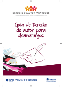 Guía de Derecho de autor para dramaturgos DERECHO DE AUTOR PARA TODOS