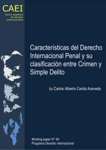 CAEI Características del Derecho Internacional Penal y su clasificación entre Crimen y
