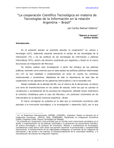 “La cooperación Científico Tecnológica en materia de Argentina – Brasil”