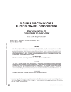 ALGUNAS APROXIMACIONES AL PROBLEMA DEL CONOCIMIENTO SOME APPROACHES TO THE PROBLEM OF KNOWLEDGE