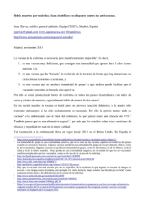 Bebés muertos por tosferina. Sean científicos: no disparen contra los antivacunas. Juan Gérvas, médico general jubilado, Equipo CESCA, Madrid, España