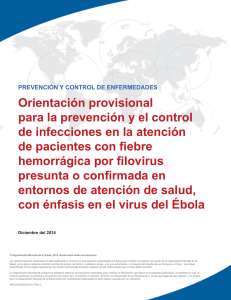 Prevención y control de infecciones en la atención de pacientes con fiebre hemorrágica por filovirus presunta o confirmada en entornos de atención de salud con énfasis en el virus del Ébola